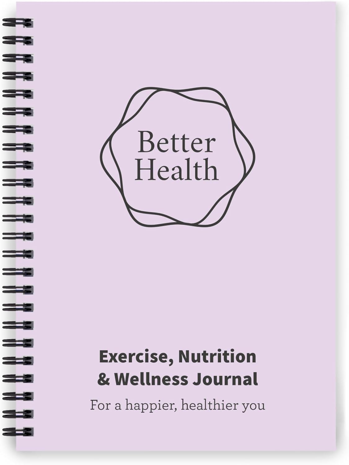 Better Health - Exercise, Nutrition & Wellness Journal - Stay Healthy with Our Handy, Simple Tracking Charts - A5 Size with 104 Undated Pages - for a Happier, Healthier Life (Lilac)