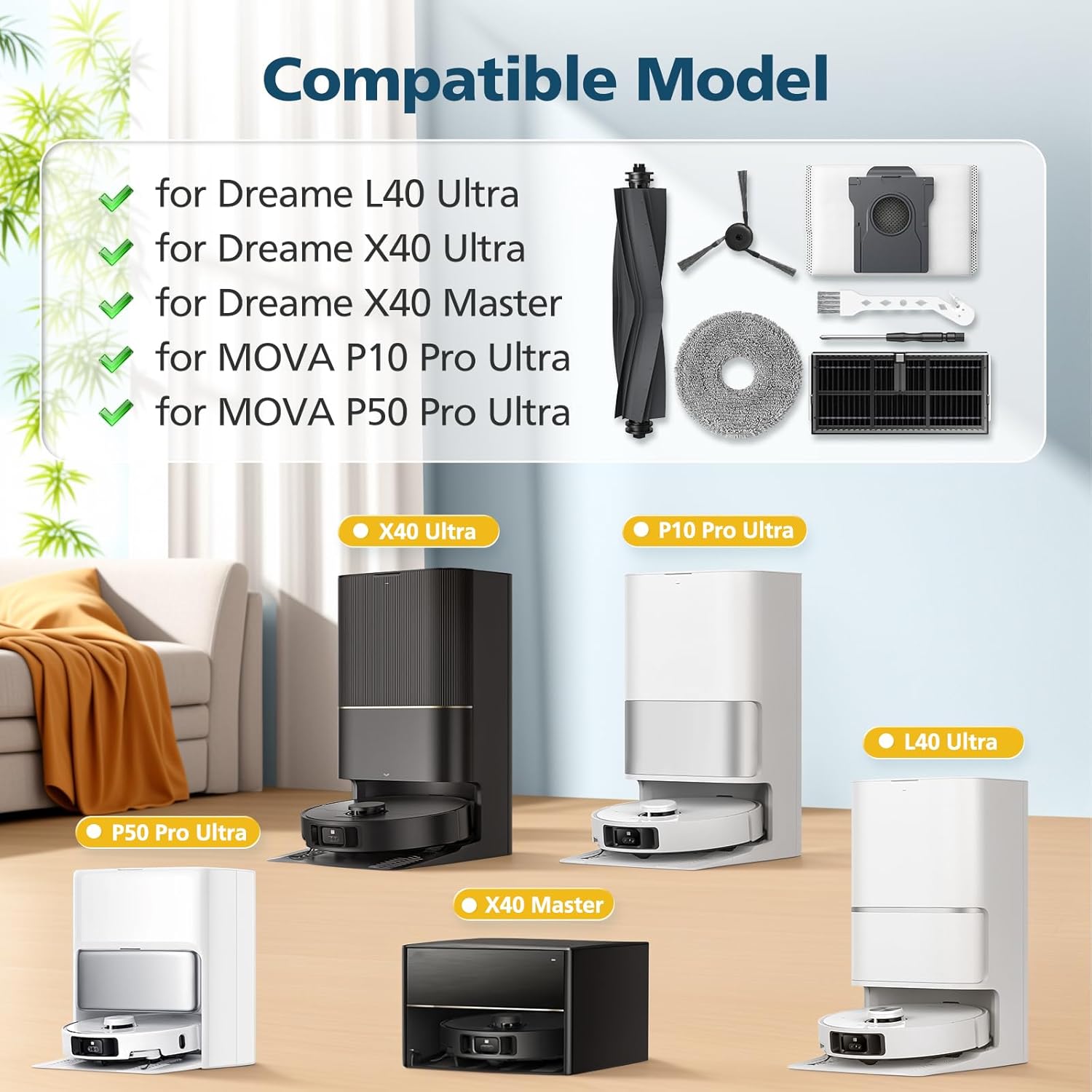 Accessories for Dreame L40 Ultra (Gen 2)/ X40 Ultra/ X40 Master/ D30 Ultra, for MOVA P10 Pro Ultra (Gen 2)/ P50 Pro Ultra, 2*Rubber Main Brushes, 4*Dust Bags, 6*Mop Pads, 4*Filters, 6*Side Brushes
