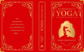 Complete Book of Yoga: KARMA YOGA / BHAKTI YOGA / RAJA YOGA / JNANA YOGA (Deluxe Silk Hardbound), The